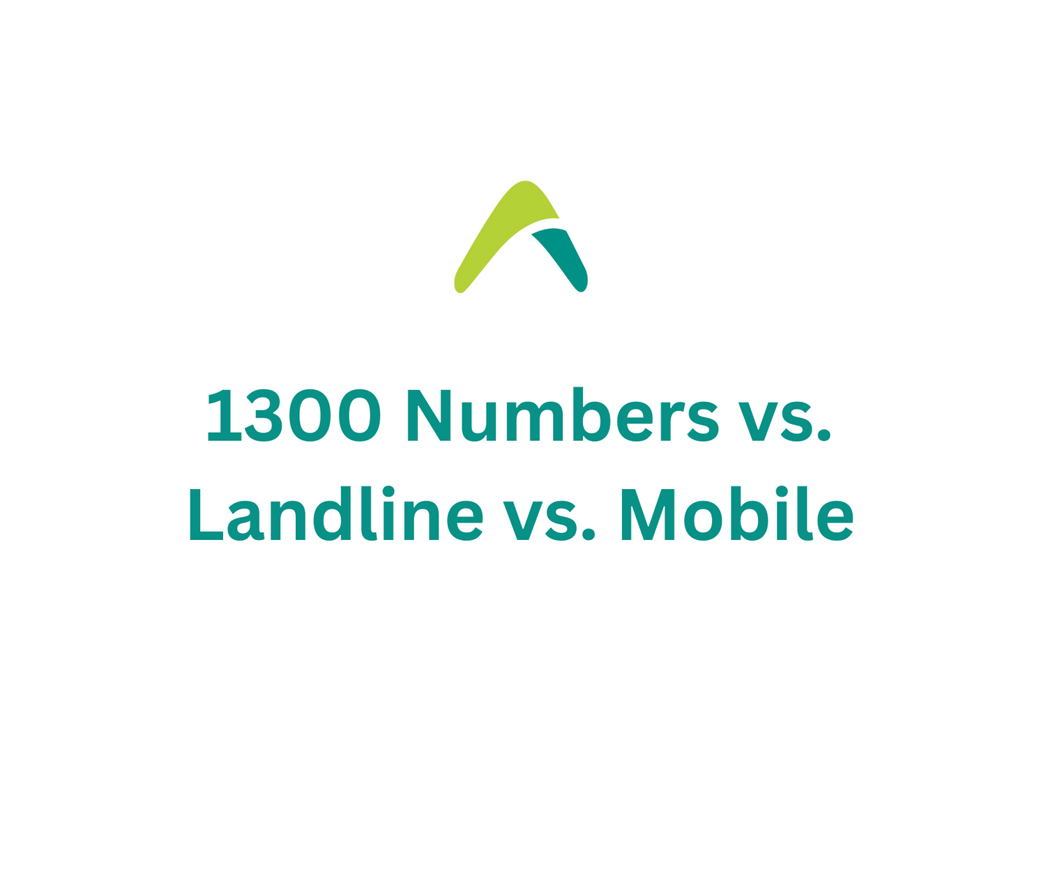 1300 Numbers vs. Landline vs. Mobile: Pros and Cons